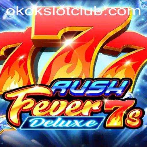 Dive into the Thrills of RushFever7sDeluxe: The Ultimate Gaming Experience