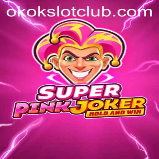 SuperPinkJoker: A Comprehensive Guide to the Enchanting World of OkOkSlot