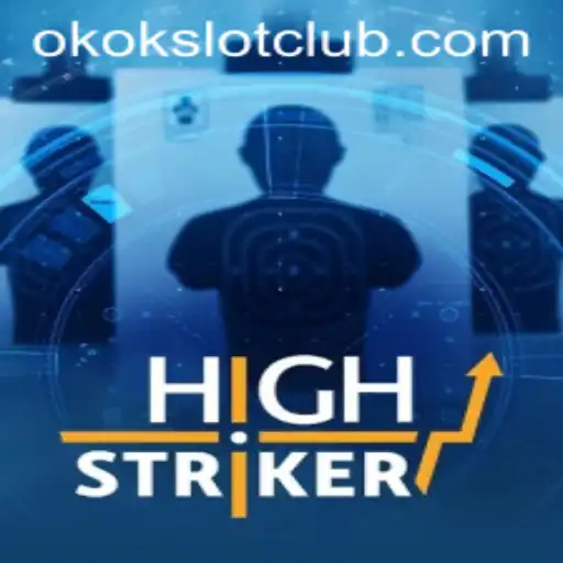 An In-Depth Look at HighStriker: The Exciting World of okokslot
